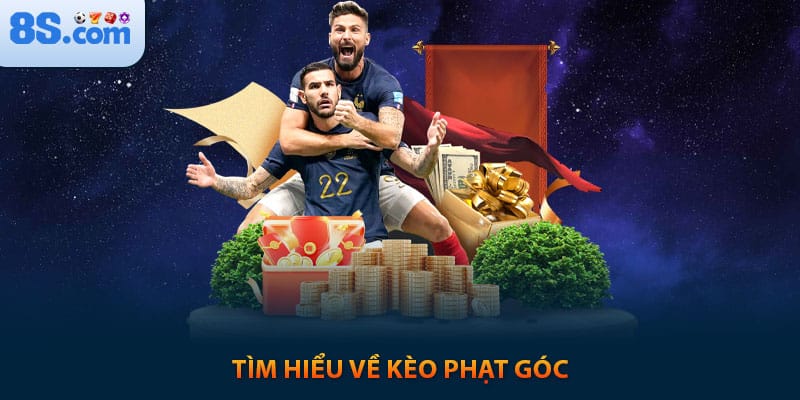 Tìm hiểu về kèo phạt góc