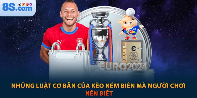 Những luật cơ bản của kèo ném biên mà người chơi nên biết