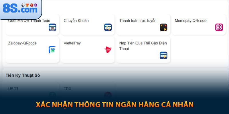 Xác nhận thông tin ngân hàng cá nhân sau khi đăng ký 8s