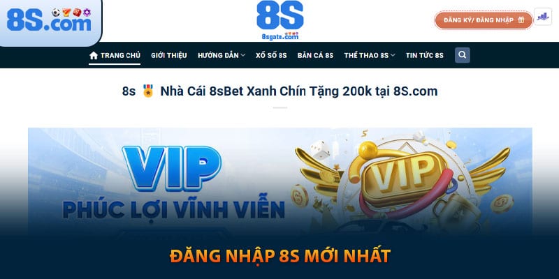 Đăng nhập 8s mới nhất
